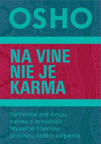 Na vine nie je karma - Osho Rajneesh