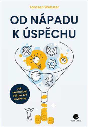 Od nápadu k úspěchu - Webster Tamsen