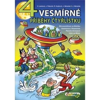 4 vesmírné příběhy Čtyřlístku (978-80-87849-32-3)