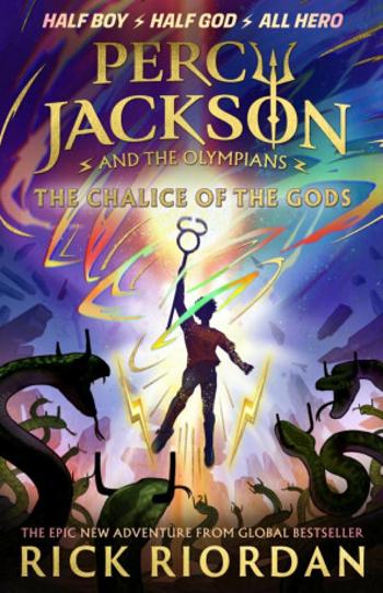 Percy Jackson and the Olympians: The Chalice of the Gods - Rick Riordan