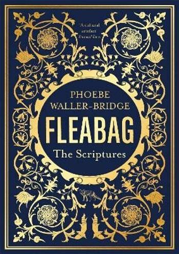 Fleabag: The Scriptures: The Sunday Times Bestseller - Waller-Bridge Phoebe