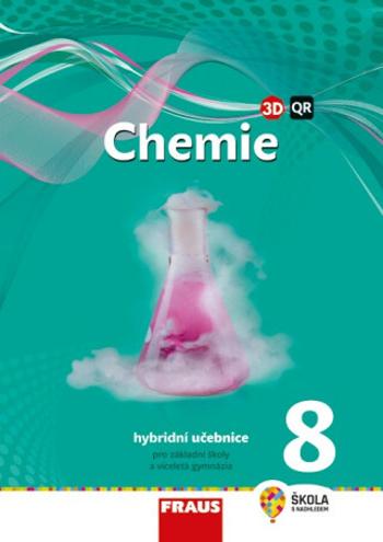 Chemie 8 Hybridní učebnice - Jiří Škoda, Pavel Doulík