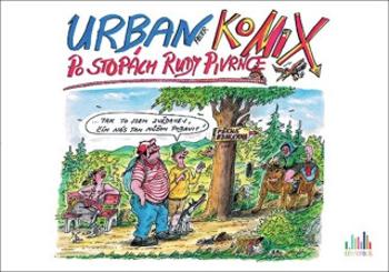 Po stopách Rudy Pivrnce - Petr Urban