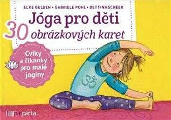 Jóga pro děti - Elke Gulden, Bettina Scheer