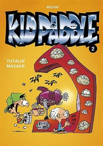 Kid Paddle 2 - Totální masakr - Midam, Michel Ledent