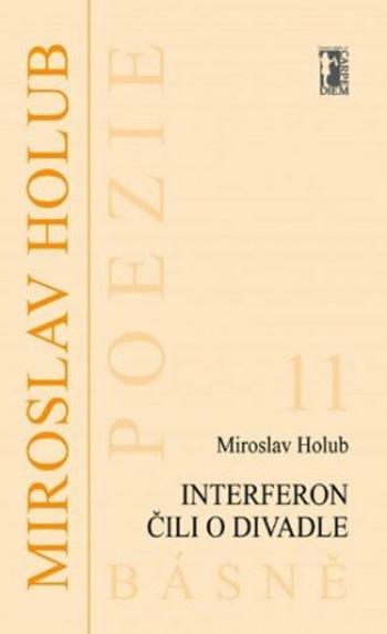 Interferon čili O divadle - Miroslav Holub - e-kniha