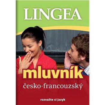 Česko-francouzský mluvník: rozvažte si jazyk (978-80-7508-515-3)