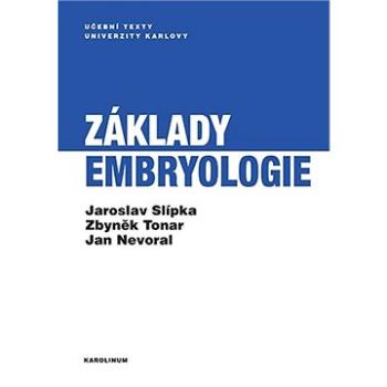 Základy embryologie (9788024654522)