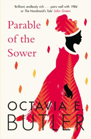 Parable of the Sower - Octavia E. Butlerová