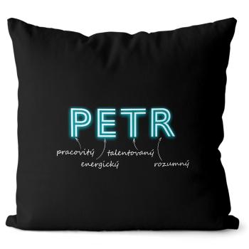 Polštář Mužská jména – NEON (Velikost: 55 x 55 cm, Jméno: Petr)