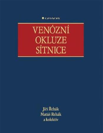 Venózní okluze sítnice - Jiří Řehák, Matúš Rehák - e-kniha