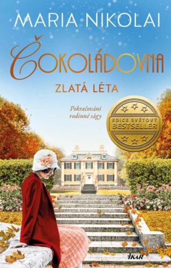 Čokoládovna: Zlatá léta - Maria Nikolai