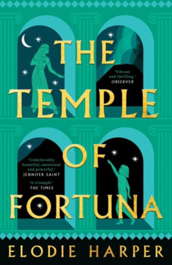 The Temple of Fortuna - Elodie Harper