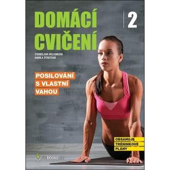 Domácí cvičení 2: Posilování s vlastní vahou (978-80-7402-366-8)