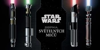 Star Wars: Sbírka světelných mečů - Daniel Wallace, Lukasz Liszko, Ryan Valle