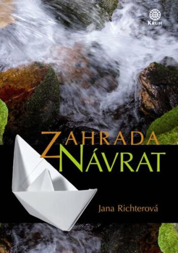 Zahrada - Návrat - Jana Richterová