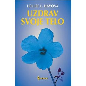 Uzdrav svoje telo (978-80-85662-16-0)