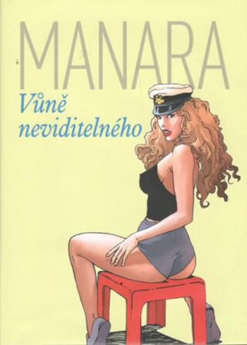 Vůně neviditelného - Milo Manara