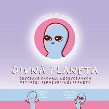 Divná planeta - Nathan W. Pyle