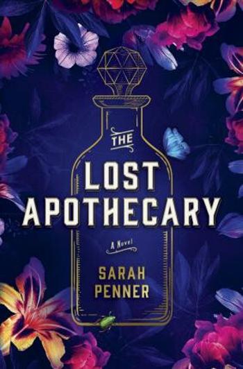 The Lost Apothecary (Defekt) - Sarah Penner