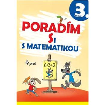 Poradím si s matematikou 3. ročník (978-80-7353-698-5)