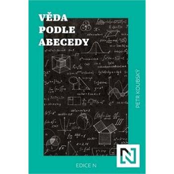 Věda podle abecedy (978-80-907652-1-4)