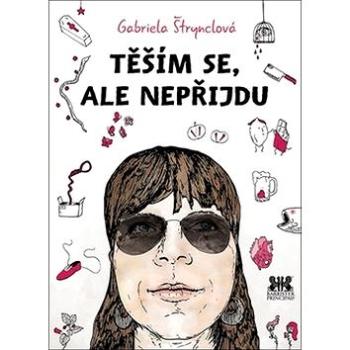 Těším se, ale nepříjdu (978-80-7485-126-1)