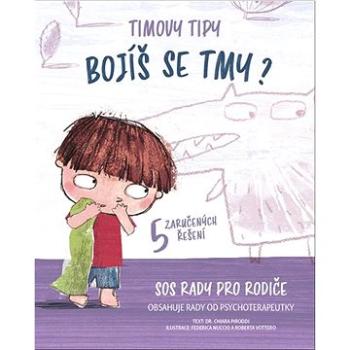 Timovy tipy Bojíš se tmy?  (978-80-277-0091-2)