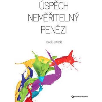 Úspěch neměřitelný penězi (978-80-880-9000-7)