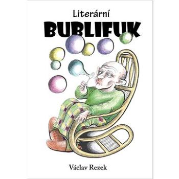 Literární bublifuk   (978-80-7666-073-1)