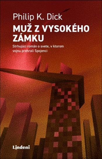 Muž z vysokého zámku - Philip K. Dick - e-kniha