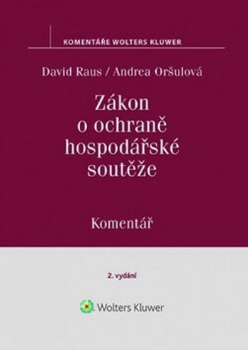 Zákon o ochraně hospodářské soutěže Komentář - David Raus