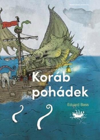 Koráb pohádek - Eduard Bass