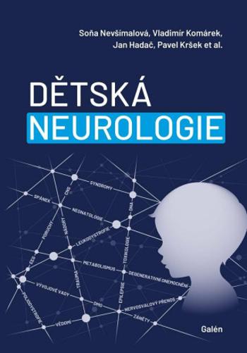 Dětská neurologie - Vladimír Komárek, Soňa Nevšímalová