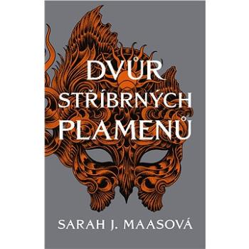 Dvůr stříbrných plamenů (978-80-766-1383-6)