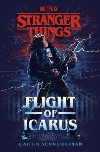 Stranger Things: Flight of Icarus - Caitlin Schneiderhan