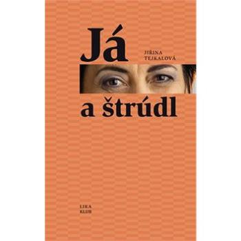 Já a štrúdl (978-80-86069-57-9)