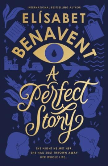 A Perfect Story - Elísabet Benavent