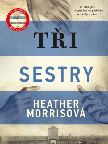 Tři sestry - Heather Morrisová