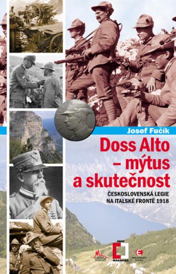 Doss Alto - mýtus a skutečnost - Josef Fučík - e-kniha