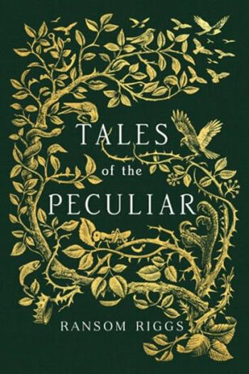 Tales of the Peculiar - Ransom Riggs