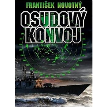 Osudový konvoj (978-80-257-2491-0)