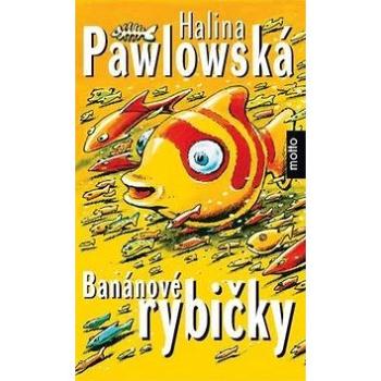 Banánové rybičky (978-80-7246-714-3)