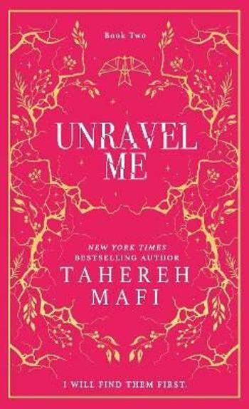 Unravel Me - Tahereh Mafi