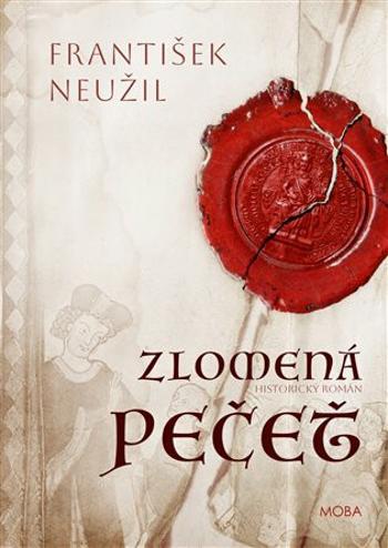 Zlomená pečet - František Neužil