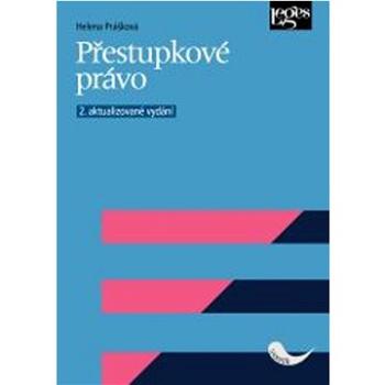 Přestupkové právo: 2. aktualizované vydání (978-80-7502-612-5)