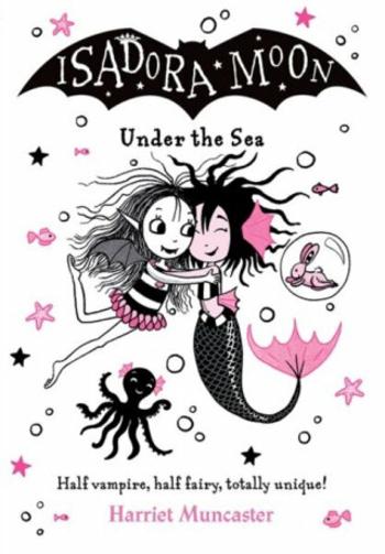 Isadora Moon Under the Sea - Harriet Muncasterová