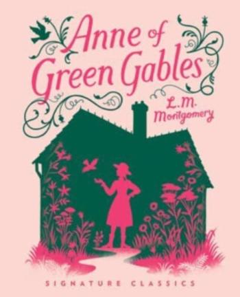 Anne of Green Gables - Lucy Maud Montgomeryová