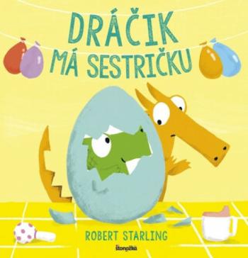 Dráčik má sestričku - Robert Starling