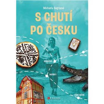 S chutí po Česku (978-80-264-3630-0)